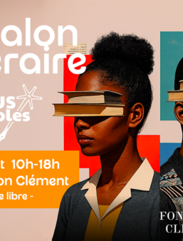 La Fondation Clément organise les 2 et 3 août 2025 le premier salon littéraire Tous Créoles