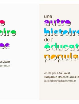 Une autre histoire des cartes de Nepthys Zwer et Une autre histoire de l'éducation populaire de Léa Laval, Benjamin Roux et Louis Staritzky