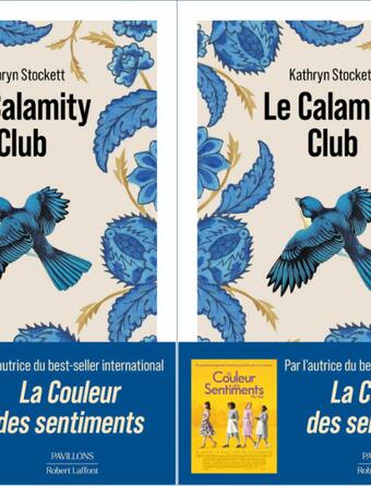 Le Calamity Club, Kathryn Stockett (Robert Laffont) 