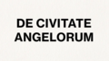 De Civitate Angelorum