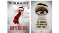 Les couvertures des romans de Freida McFadden "Le boyfriend" (City) et "La femme de ménage voit tout" (J'ai Lu), tous deux à paraître le 8 octobre 2025
