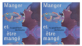 Manger et être mangé