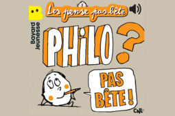 "Philo pas bête"