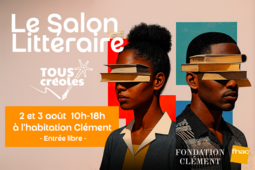 La Fondation Clément organise les 2 et 3 août 2025 le premier salon littéraire Tous Créoles