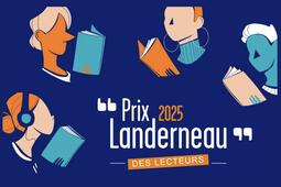 Le prix Landerneau des lecteurs 2025 dévoile ses finalistes