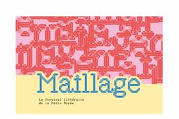 Affiche du festival Maillage 
