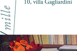 10 villa Gagliardini  recit_Arlea_9782363083579.jpg