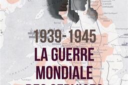 19391945  la guerre mondiale des services secret_Perrin_9782262094928.jpg