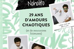 29 ans d'amours chaotiques (et de rencontres foireuses).jpg