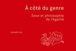 A côté du genre : sexe et philosophie de l'égalité.jpg