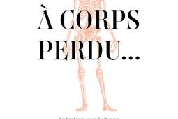 A corps perdu_Amphora_Institut national du sport de lexpertise et de la performance_9782757605677.jpg