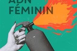 ADN feminin_Hachette Fictions_9782501171755.jpg