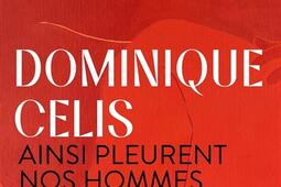 Ainsi pleurent nos hommes_Le Livre de poche_9782253243458.jpg