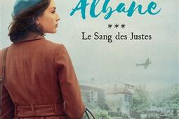 Albane Vol 3 Le sang des justes_CalmannLevy_9782702182369.jpg