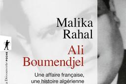 Ali Boumendjel (1919-1957) : une affaire française, une histoire algérienne.jpg