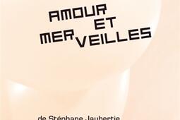 Amour et merveilles.jpg