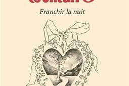 Amours solitaires Franchir la nuit_Albin Michel_9782226499561.jpg