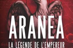 Aranéa : la légende de l'Empereur.jpg