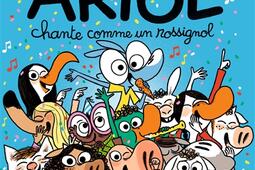 Ariol Vol 19 Ariol chante comme un rossignol_BD Kids_9791036358883.jpg