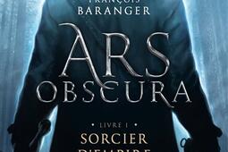 Ars obscura. Vol. 1. Sorcier d'empire.jpg