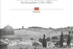 Au pied du Mur : vie et mort du quartier maghrébin de Jérusalem (1187-1967).jpg