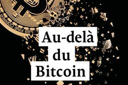 Au-delà du Bitcoin : dans l'univers de la blockchain et des cryptomonnaies.jpg