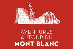 Aventures autour du mont Blanc.jpg