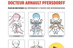 Bébé, premier mode d'emploi : plus de 100 fiches qui répondent à toutes vos interrogations.jpg