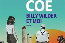 Billy Wilder et moi_Gallimard_9782072923920.jpg