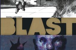 Blast Vol 3 La tete la premiere_Dargaud.jpg