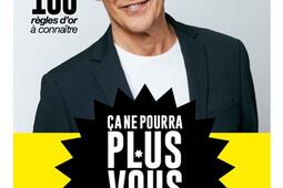 Ca ne pourra plus vous arriver  100 regles dor _M6 Editions_9782359852295.jpg