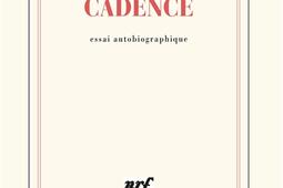 Cadence : essai autobiographique.jpg