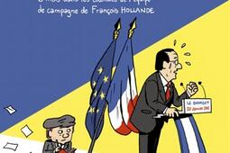 Campagne présidentielle : 6 mois dans les coulisses de l'équipe de campagne de François Hollande.jpg