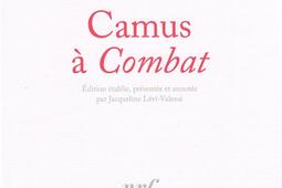 Camus a Combat  editoriaux et articles dAlbert_Gallimard_.jpg