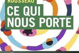 Ce qui nous porte_Seuil_9782021519716.jpg