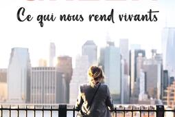 Ce qui nous rend vivants_Editions Addictives_9782371266032.jpg