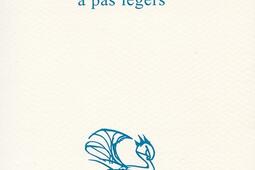 Celle qui vient a pas legers_Fata Morgana_9782377921317.jpg