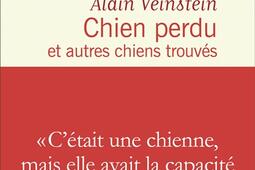 Chiens perdus et autres chiens trouves_Flammarion_9782080462404.jpg