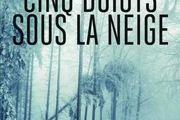 Cinq doigts sous la neige.jpg