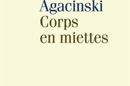 Corps en miettes_Flammarion_9782081312616.jpg