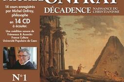 Décadence. Vol. 1. Naissance du christianisme.jpg