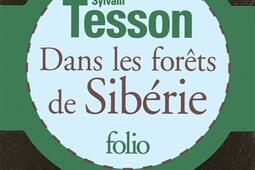 Dans les forets de Siberie  fevrierjuillet 2010_Gallimard.jpg