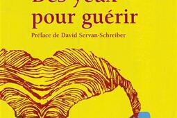 Des yeux pour guérir : EMDR, la thérapie pour surmonter l'angoisse, le stress et les traumatismes.jpg