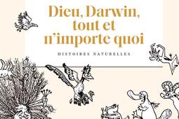 Dieu Darwin tout et nimporte quoi  histoires n_Les Arenes_9791037512369.jpg