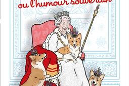 Elizabeth II ou L'humour souverain.jpg