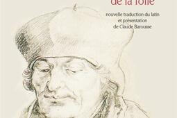 Eloge de la folie_Actes Sud_Lemeac editeur_.jpg