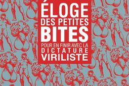 Eloge des petites bites : pour en finir avec la dictature viriliste.jpg