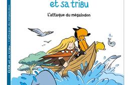 Elya et sa tribu. Vol. 2. L'attaque du mégalodon.jpg