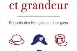 Entre déclin et grandeur : regards des Français sur leur pays.jpg