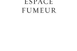 Espace fumeur_Grasset_9782246822448.jpg